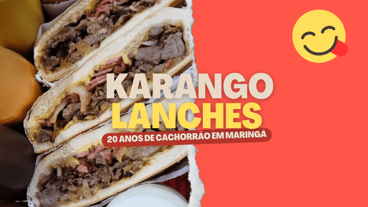 Capa de post: Karango Lanches: 20 anos de cachorrão em Maringá com novidades no cardápio