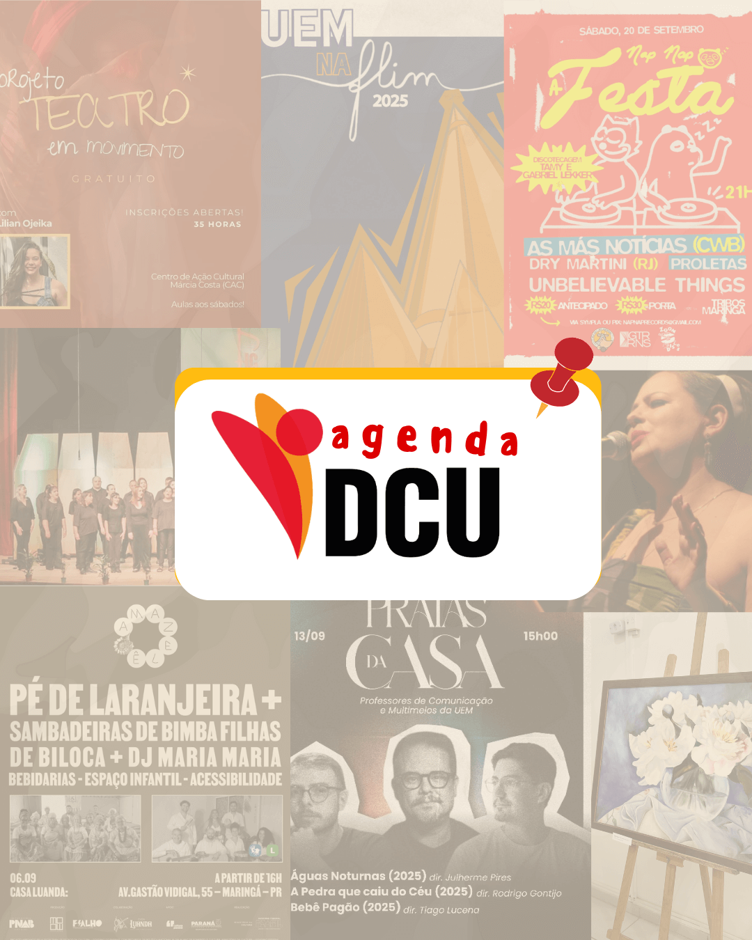 Capa de post: Agenda DCU: confira as principais atividades culturais da semana em Maringá no programa!