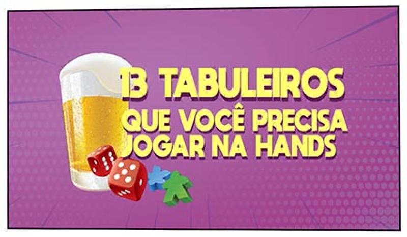 Capa de post: 13 jogos de tabuleiro que você precisa jogar na Hands Bar em Maringá