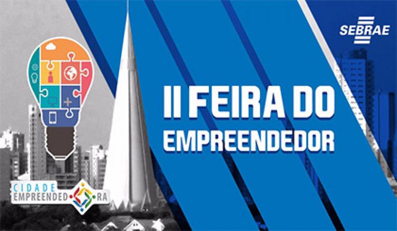 Capa de post: Feira do Empreendedor conta com expositores de Maringá e atrações para toda a família