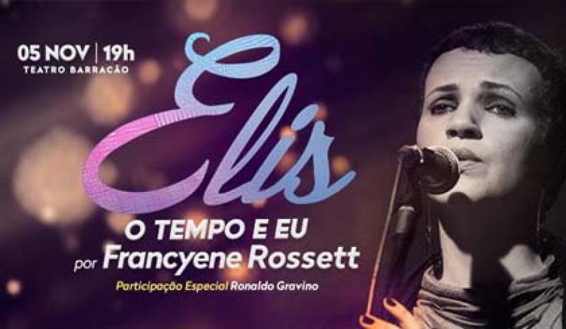 Capa de post: Francyene Rossett sobe ao palco para homenagear Elis Regina